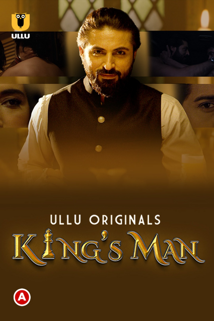 Kings Man (2022) Season 1 Ullu Originals (2022)